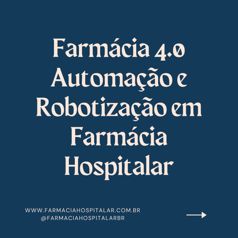 Automação e Robotização em Farmácia Hospitalar